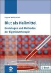 Blut als Heilmittel