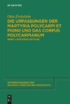 Die Urfassungen der Martyria Polycarpi et Pionii und das Corpus Polycarpianum