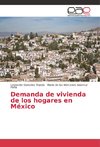 Demanda de vivienda de los hogares en México