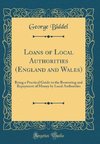 Biddel, G: Loans of Local Authorities (England and Wales)