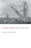 PROSE POETRY & THE CITY