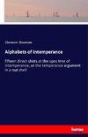 Alphabets of Intemperance