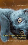 Kater Tomash und seine neue Familie