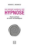 Das große Handbuch der Hypnose