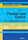 Passion und Ostern