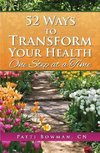 52 Ways to Transform Your Health