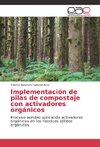 Implementación de pilas de compostaje con activadores orgánicos