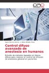 Control difuso avanzado de anestesia en humanos