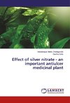 Effect of silver nitrate - an important antiulcer medicinal plant