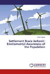 Settlement Brace Jerkovic: Enviromental Awareness of the Population