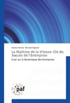 La Maîtrise de la Vitesse: Clé du Succès de l'Entreprise