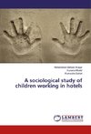 A sociological study of children working in hotels