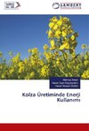 Kolza Üretiminde Enerji Kullanimi