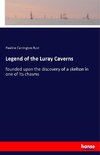 Legend of the Luray Caverns