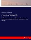 A Treatise of Spiritual Life