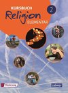 Kursbuch Religion Elementar 2 - Neuausgabe