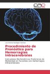 Procedimiento de Pronóstico para Hemorragias Intracerebrales