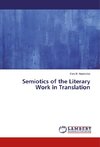 Semiotics of the Literary Work in Translation