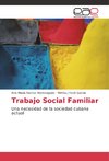 Trabajo Social Familiar