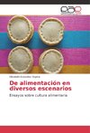 De alimentación en diversos escenarios