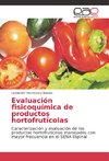 Evaluación fisicoquímica de productos hortofrutícolas