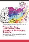 Neurociencias, Comportamiento Humano y Paradigma Docente