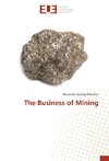 The Business of Mining