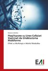 Pioglitazone su Linee Cellulari Staminali da Glioblastoma Multiforme