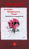 AltweiberSommernachtsTraum - Westöstliche Liebesgedichte - Mein Jihad für die Liebe