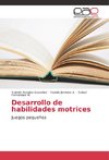 Desarrollo de habilidades motrices