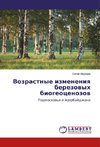 Vozrastnye izmeneniya berezovyh biogeocenozov