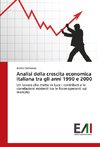 Analisi della crescita economica italiana tra gli anni 1990 e 2000