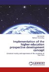 Implementation of the higher education prospective development concept