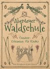 Abenteuer Waldschule