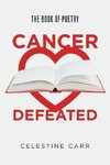 Cancer Defeated