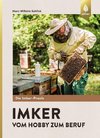 Imker - Vom Hobby zum Beruf