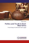 Politics and Youth in Post-Mao China