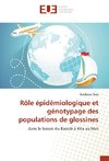 Rôle épidémiologique et génotypage des populations de glossines