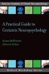 McPherson, S: A Practical Guide to Geriatric Neuropsychology