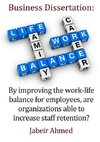 By improving the work-life balance for employees, are organizations able to increase staff retention?