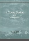 A Young Nation and Other Poems