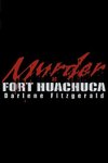 Murder at Fort Huachuca