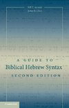 Arnold, B: Guide to Biblical Hebrew Syntax