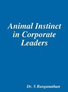 Animal Instinct in Corporate Leaders