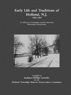 Early Life and Traditions of Holland, N.J.  1903-1907