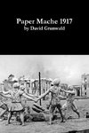 Paper Mache 1917 (paperback)