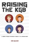 RAISING THE KGB