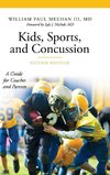 Kids, Sports, and Concussion