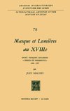 Masque et lumières au XVIIIième siècle