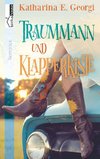 Traummann und Klapperkiste